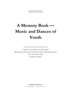 A Memory Book — Music and Dances — Digital Edition
