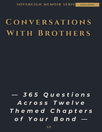 Conversations With Brothers — Digital Edition