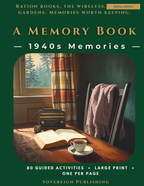 A Memory Book — 1940s Memories — Digital Edition